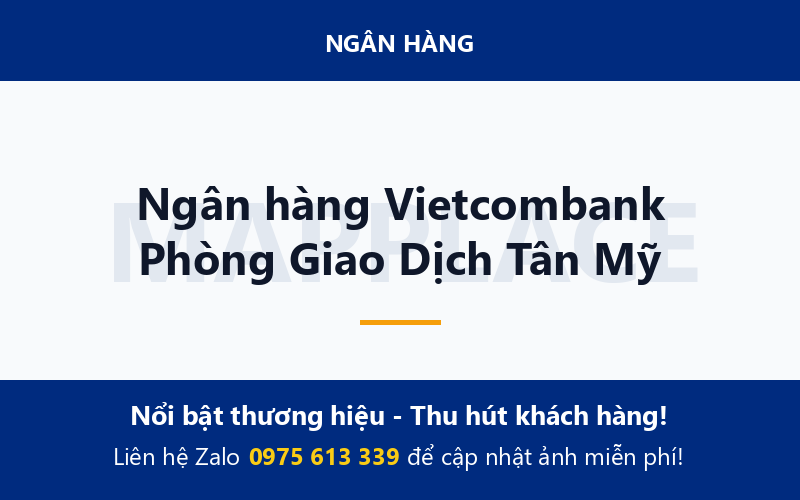Ngân hàng Vietcombank Phòng Giao Dịch Tân Mỹ