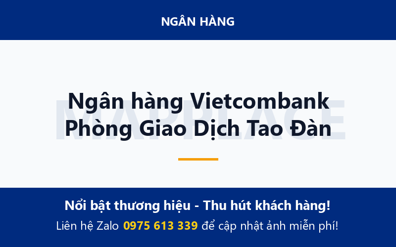 Ngân hàng Vietcombank Phòng Giao Dịch Tao Đàn