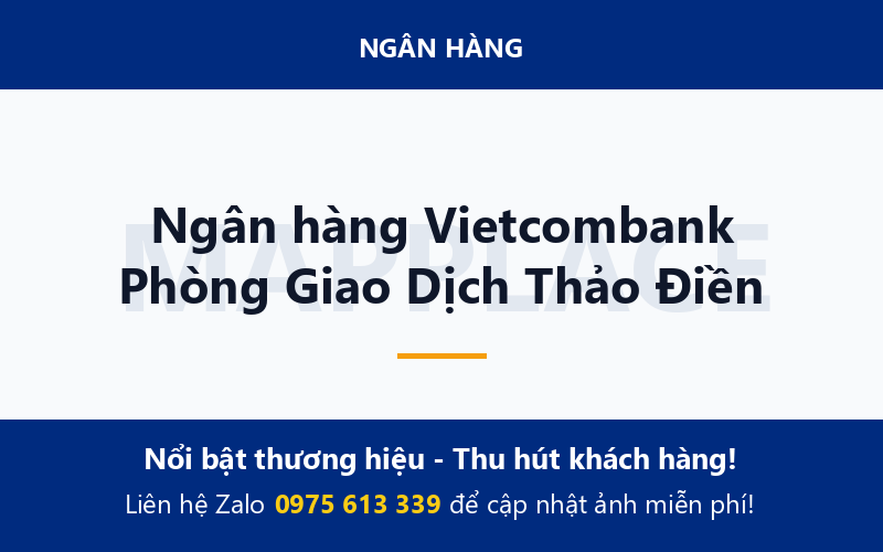 Ngân hàng Vietcombank Phòng Giao Dịch Thảo Điền