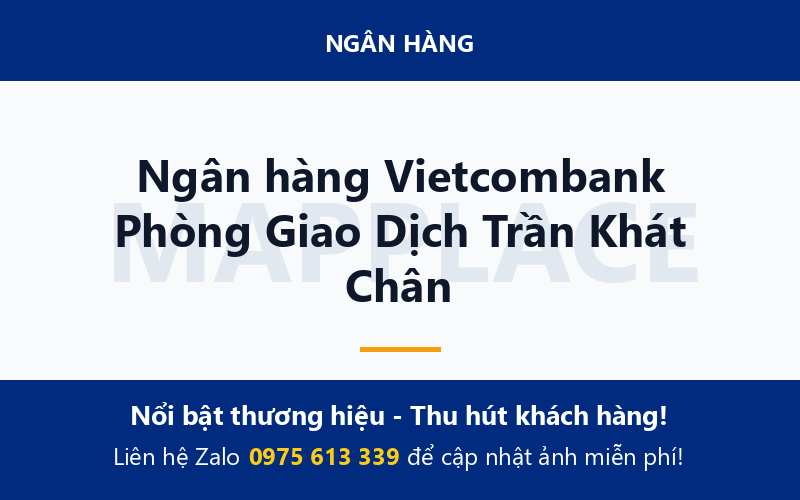 Ngân hàng Vietcombank Phòng Giao Dịch Trần Khát Chân