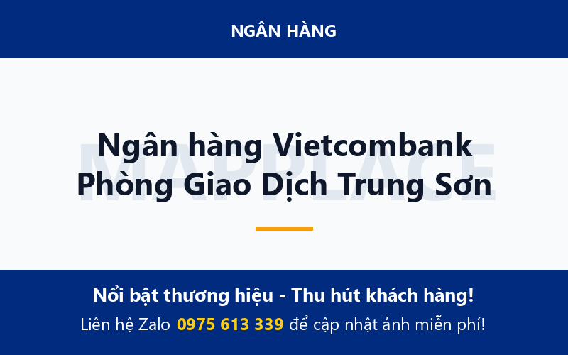 Ngân hàng Vietcombank Phòng Giao Dịch Trung Sơn