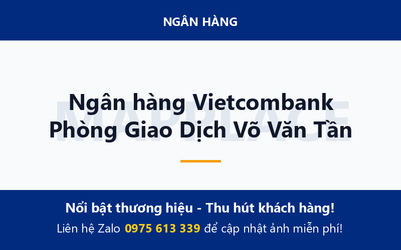 Ngân hàng Vietcombank Phòng Giao Dịch Võ Văn Tần