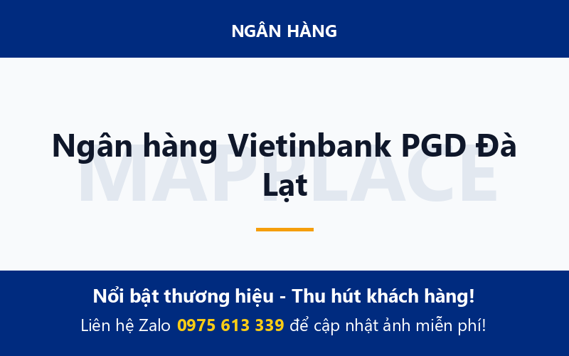 Ngân hàng Vietinbank PGD Đà Lạt