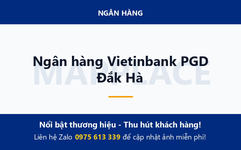 Ngân hàng Vietinbank PGD Đắk Hà