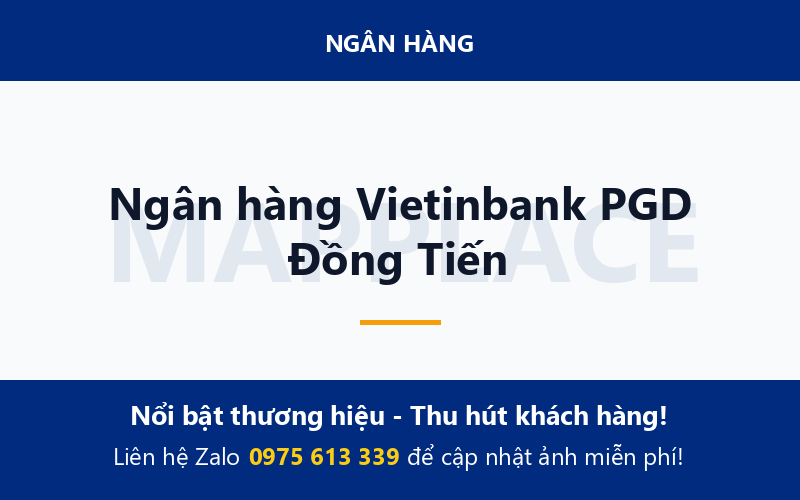 Ngân hàng Vietinbank PGD Đồng Tiến