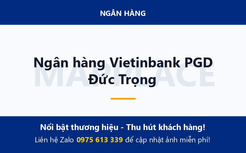 Ngân hàng Vietinbank PGD Đức Trọng