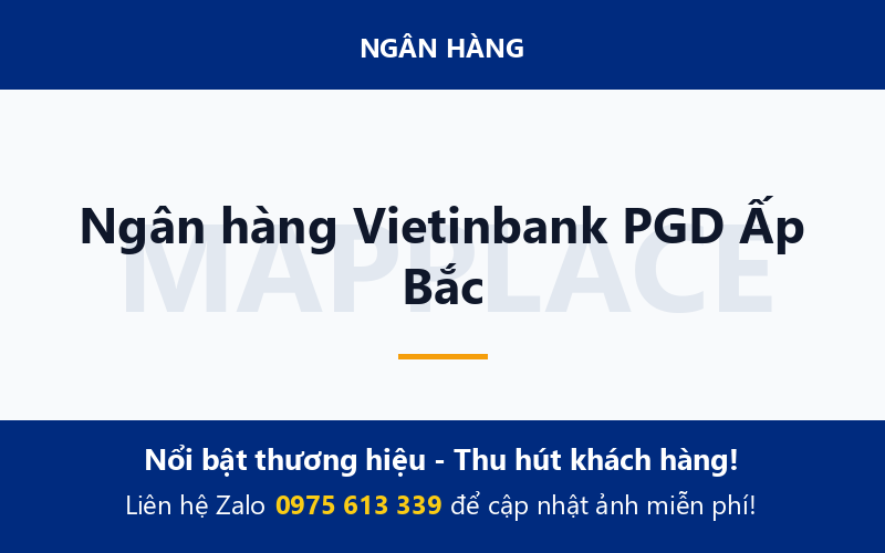 Ngân hàng Vietinbank PGD Ấp Bắc