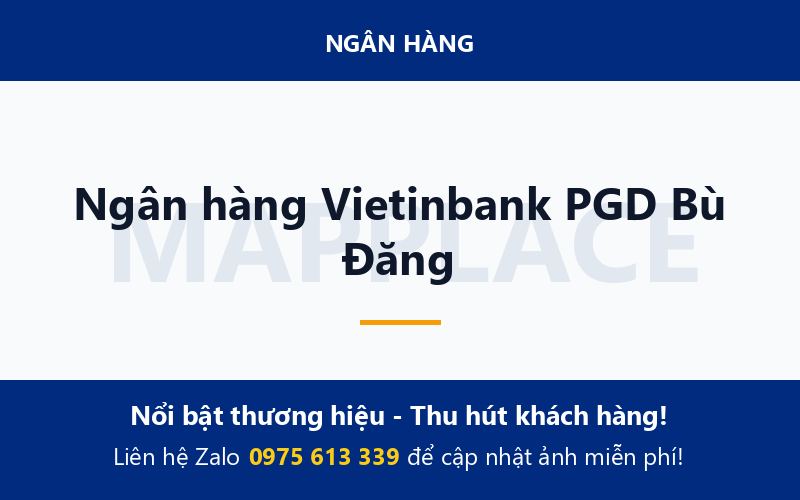 Ngân hàng Vietinbank PGD Bù Đăng