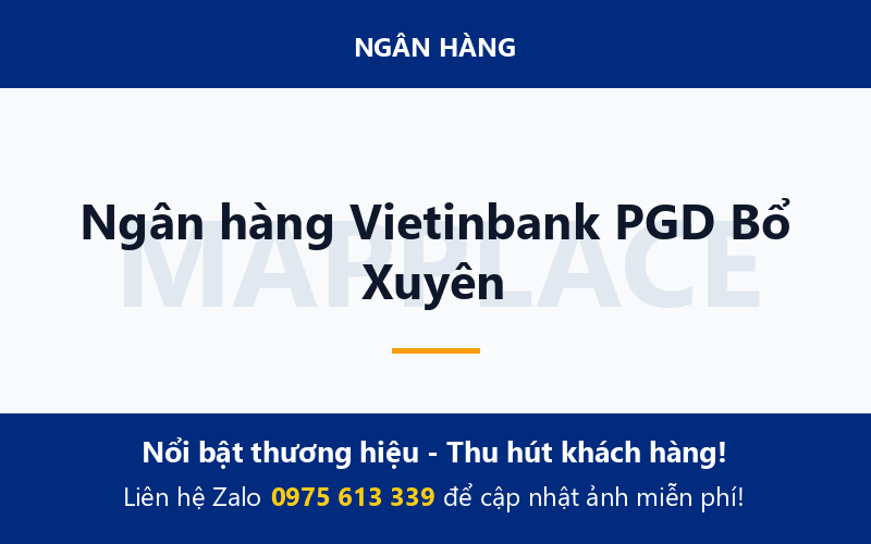 Ngân hàng Vietinbank PGD Bổ Xuyên