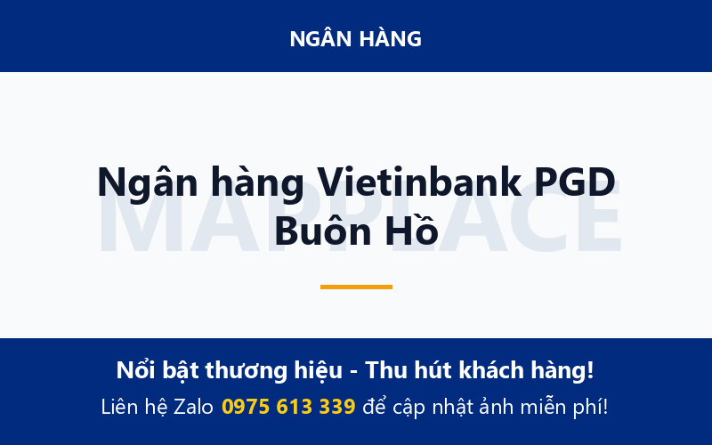 Ngân hàng Vietinbank PGD Buôn Hồ