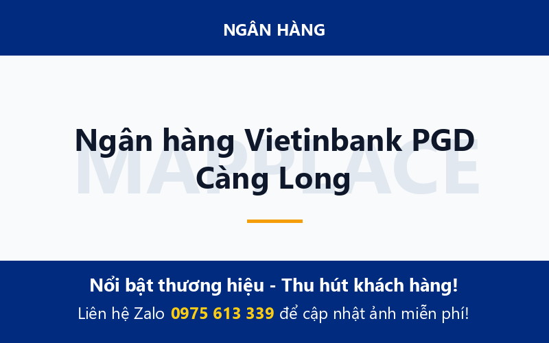 Ngân hàng Vietinbank PGD Càng Long
