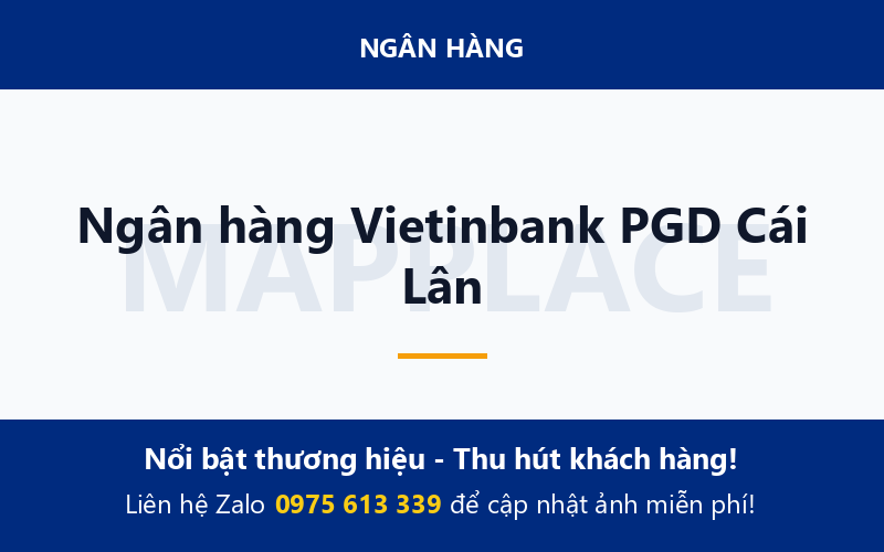 Ngân hàng Vietinbank PGD Cái Lân
