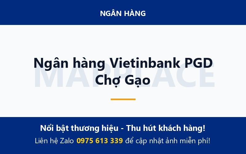 Ngân hàng Vietinbank PGD Chợ Gạo