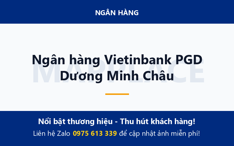 Ngân hàng Vietinbank PGD Dương Minh Châu