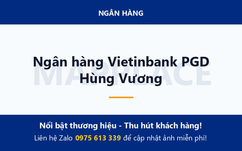 Ngân hàng Vietinbank PGD Hùng Vương