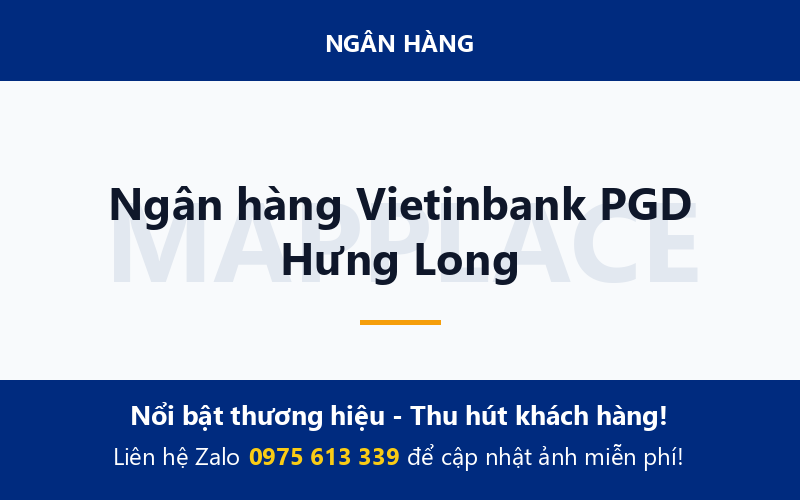 Ngân hàng Vietinbank PGD Hưng Long