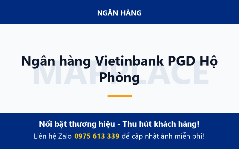 Ngân hàng Vietinbank PGD Hộ Phòng