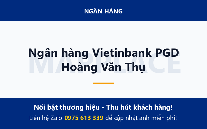 Ngân hàng Vietinbank PGD Hoàng Văn Thụ