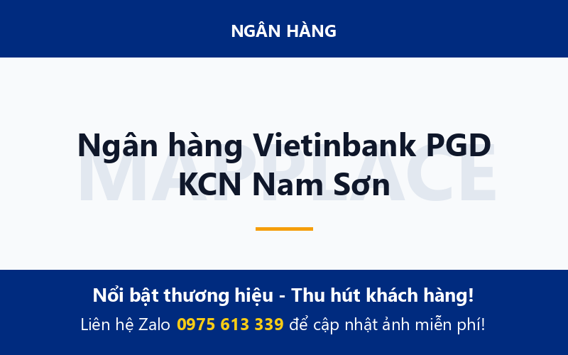 Ngân hàng Vietinbank PGD KCN Nam Sơn