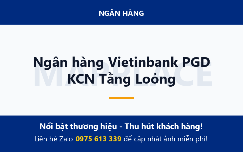 Ngân hàng Vietinbank PGD KCN Tằng Loỏng