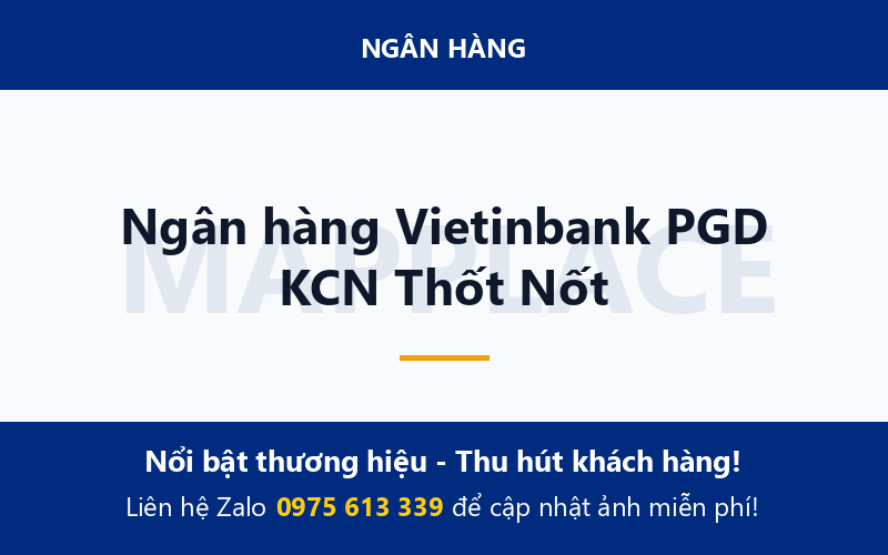 Ngân hàng Vietinbank PGD KCN Thốt Nốt