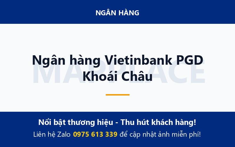 Ngân hàng Vietinbank PGD Khoái Châu