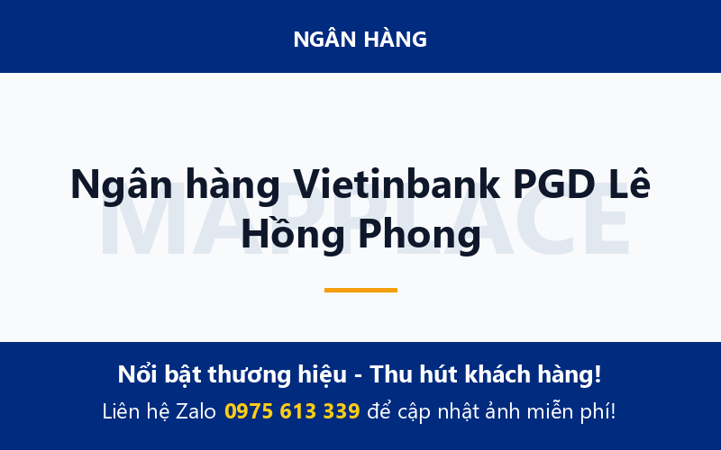 Ngân hàng Vietinbank PGD Lê Hồng Phong