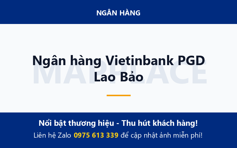 Ngân hàng Vietinbank PGD Lao Bảo