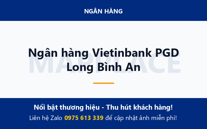 Ngân hàng Vietinbank PGD Long Bình An