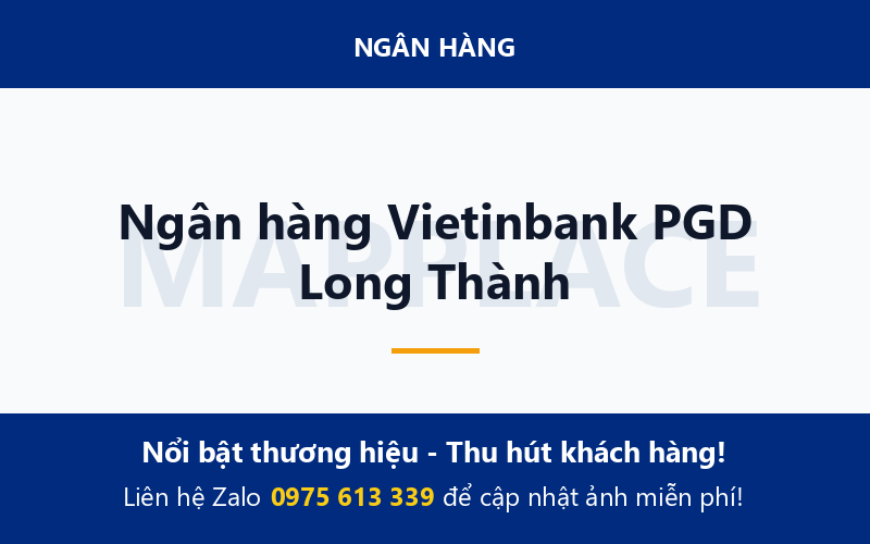 Ngân hàng Vietinbank PGD Long Thành