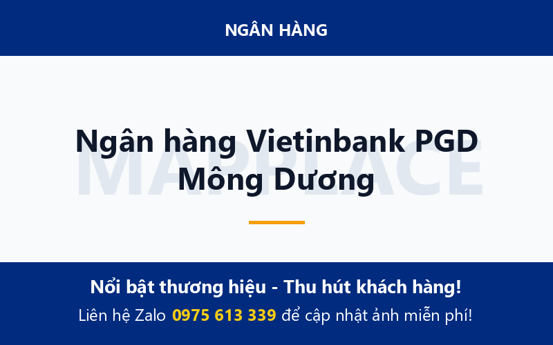 Ngân hàng Vietinbank PGD Mông Dương