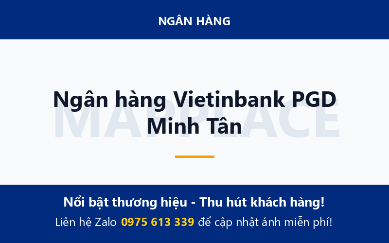 Ngân hàng Vietinbank PGD Minh Tân