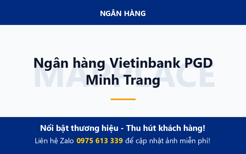 Ngân hàng Vietinbank PGD Minh Trang