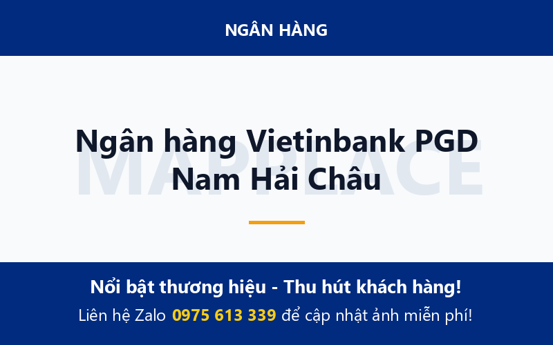 Ngân hàng Vietinbank PGD Nam Hải Châu