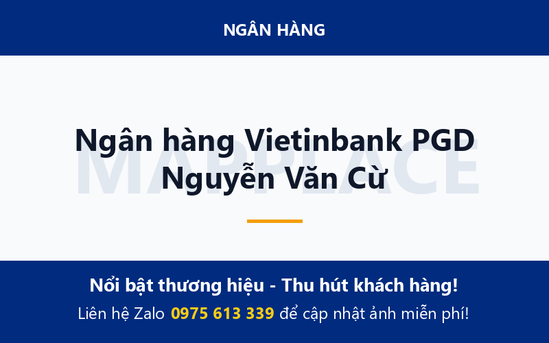 Ngân hàng Vietinbank PGD Nguyễn Văn Cừ