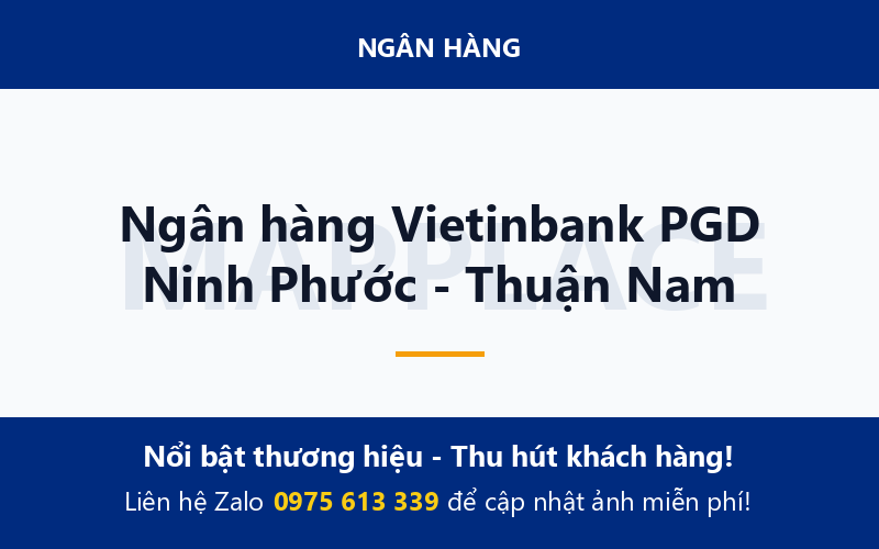 Ngân hàng Vietinbank PGD Ninh Phước - Thuận Nam