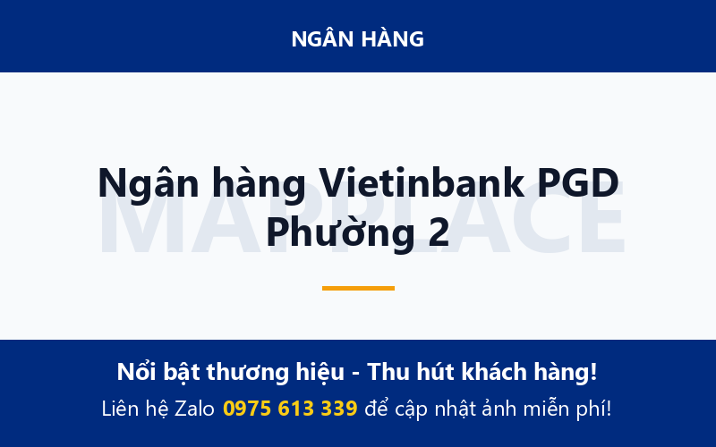 Ngân hàng Vietinbank PGD Phường 2