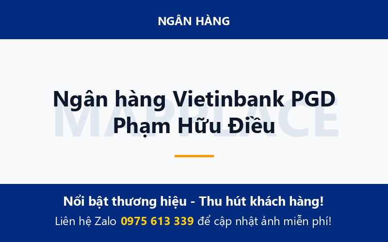 Ngân hàng Vietinbank PGD Phạm Hữu Điều
