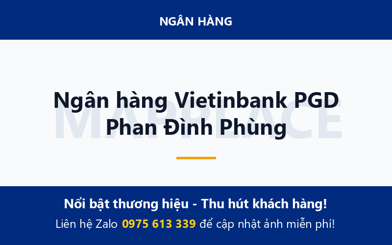 Ngân hàng Vietinbank PGD Phan Đình Phùng