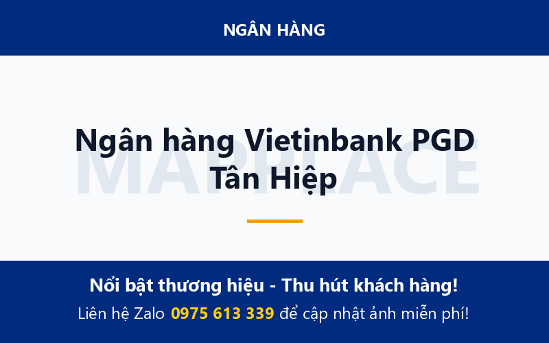 Ngân hàng Vietinbank PGD Tân Hiệp