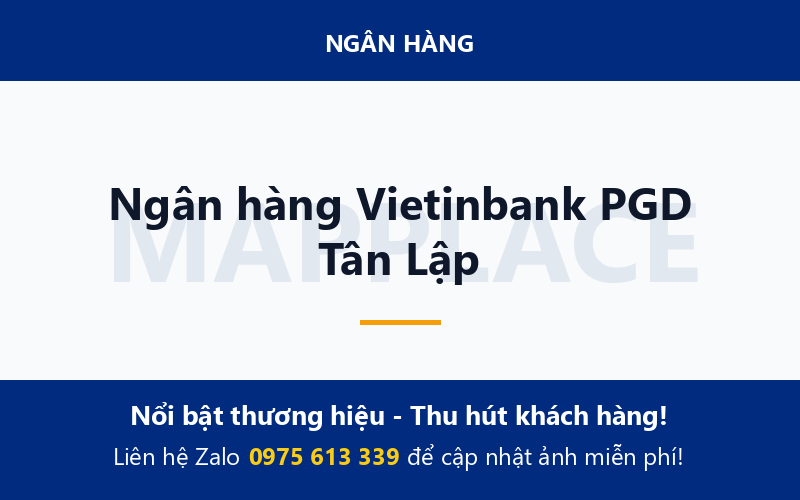 Ngân hàng Vietinbank PGD Tân Lập