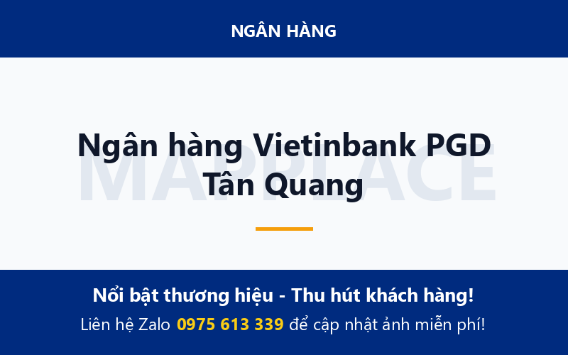 Ngân hàng Vietinbank PGD Tân Quang
