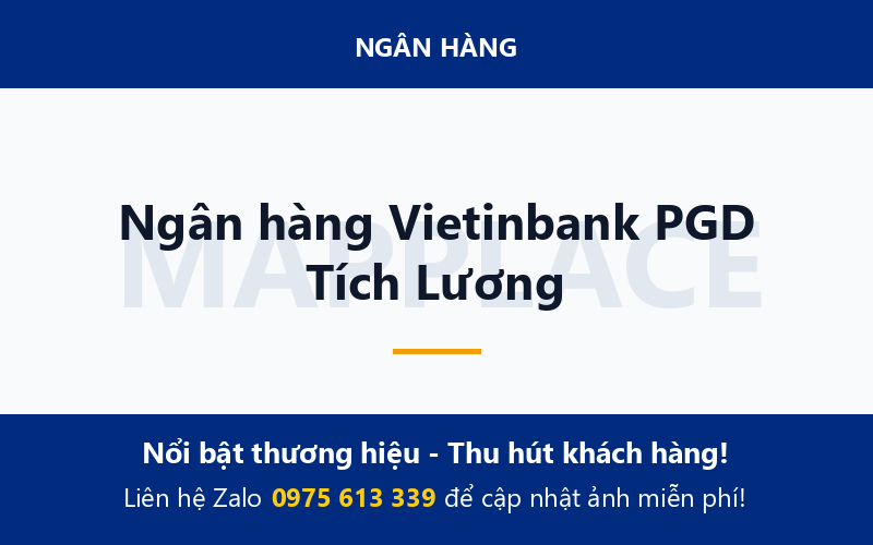 Ngân hàng Vietinbank PGD Tích Lương