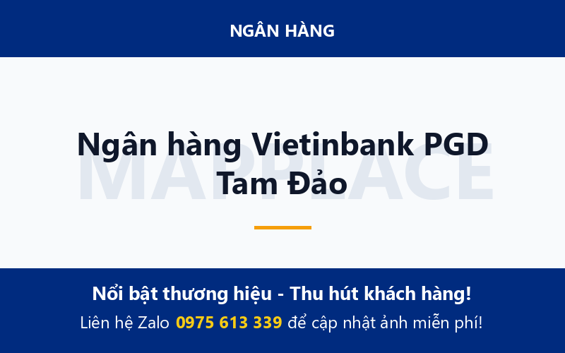 Ngân hàng Vietinbank PGD Tam Đảo