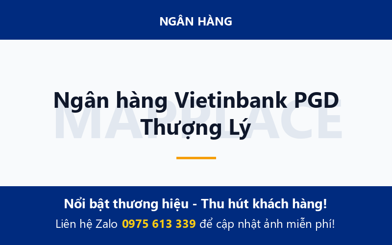 Ngân hàng Vietinbank PGD Thượng Lý