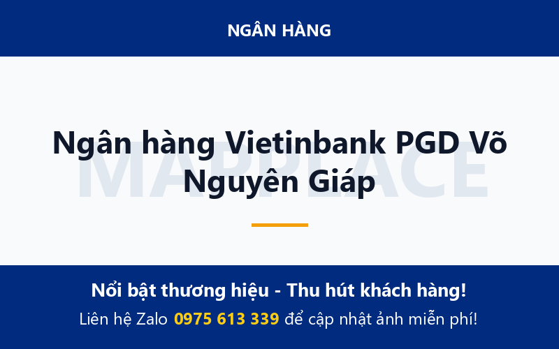 Ngân hàng Vietinbank PGD Võ Nguyên Giáp