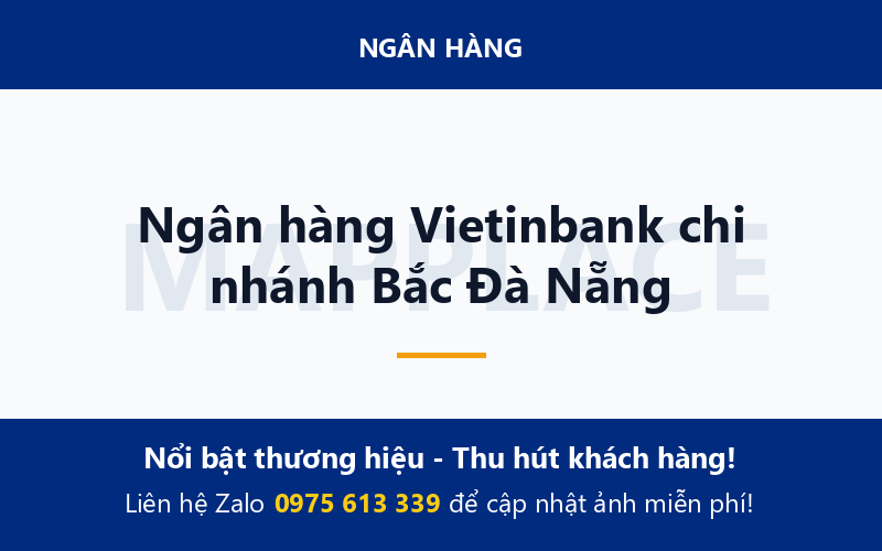 Ngân hàng Vietinbank chi nhánh Bắc Đà Nẵng