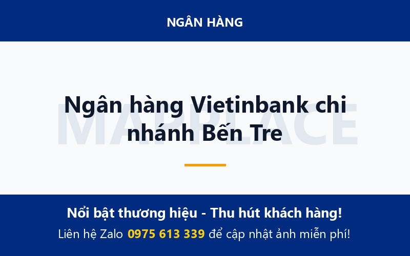 Ngân hàng Vietinbank chi nhánh Bến Tre