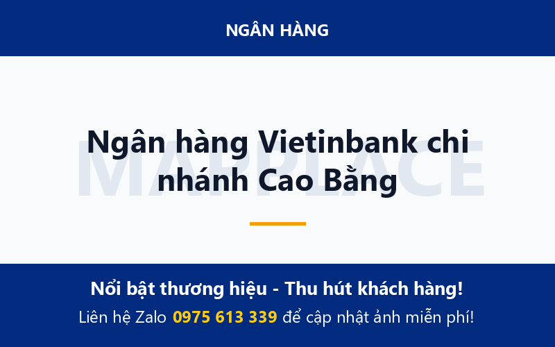Ngân hàng Vietinbank chi nhánh Cao Bằng