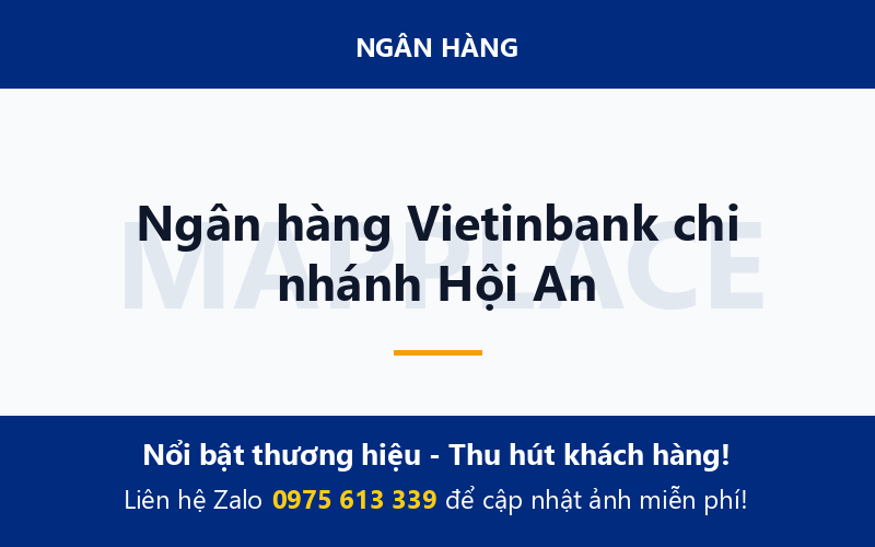 Ngân hàng Vietinbank chi nhánh Hội An